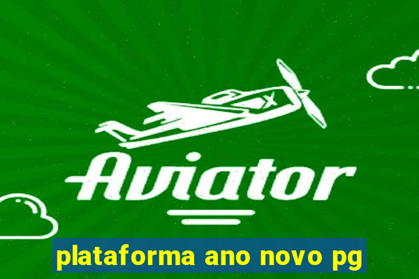 plataforma ano novo pg