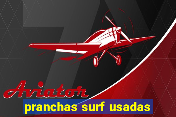 pranchas surf usadas