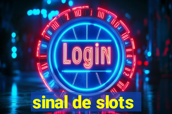 sinal de slots