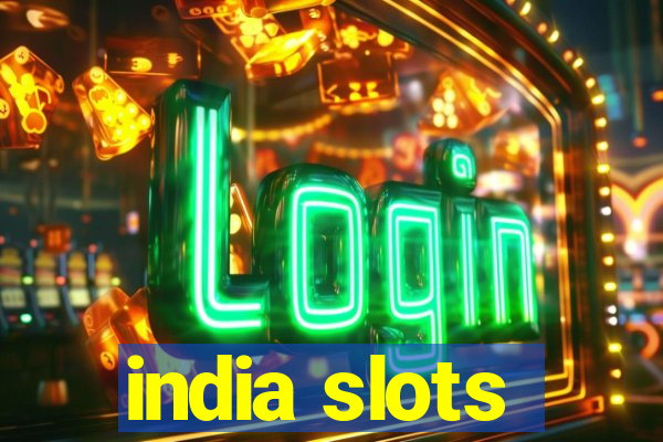 india slots