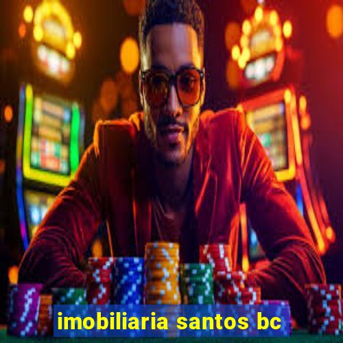 imobiliaria santos bc