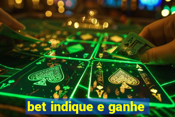 bet indique e ganhe