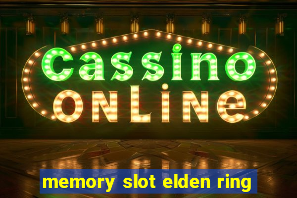 memory slot elden ring