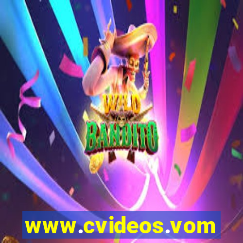 www.cvideos.vom