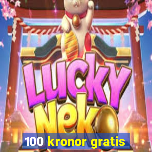 100 kronor gratis