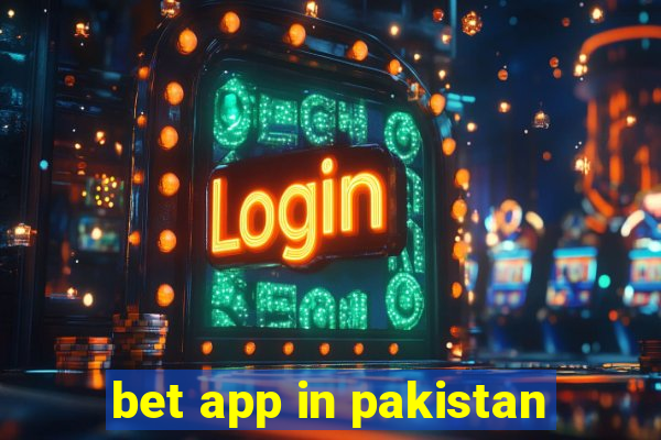 bet app in pakistan