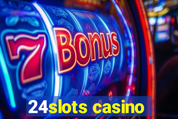 24slots casino