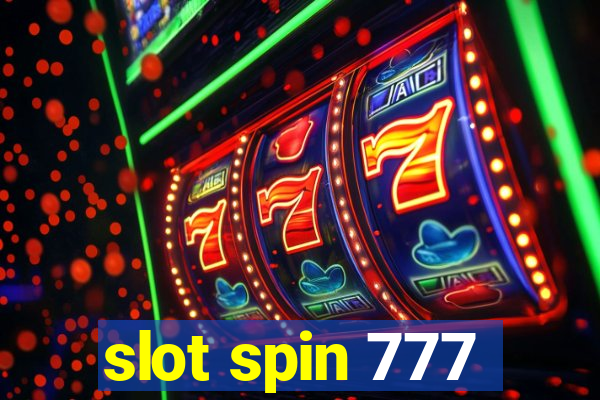 slot spin 777