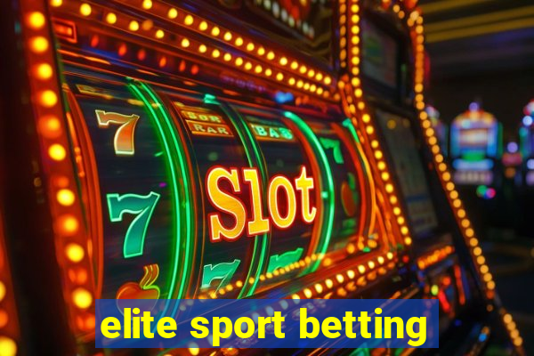 elite sport betting