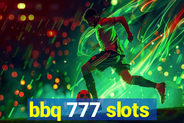 bbq 777 slots