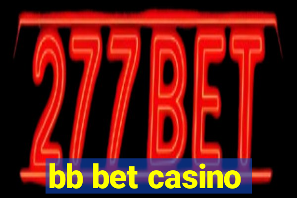 bb bet casino