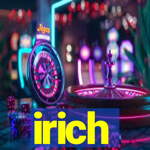 irich