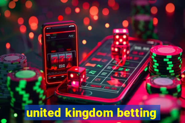 united kingdom betting