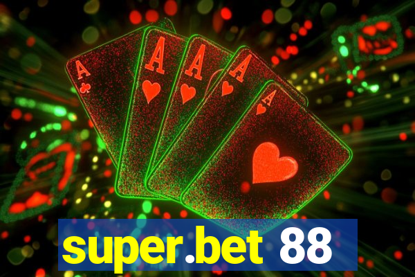 super.bet 88