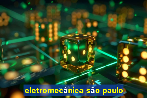 eletromecânica são paulo