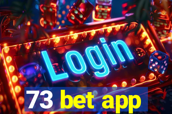 73 bet app