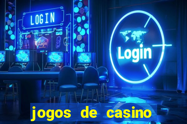 jogos de casino gratis 2022