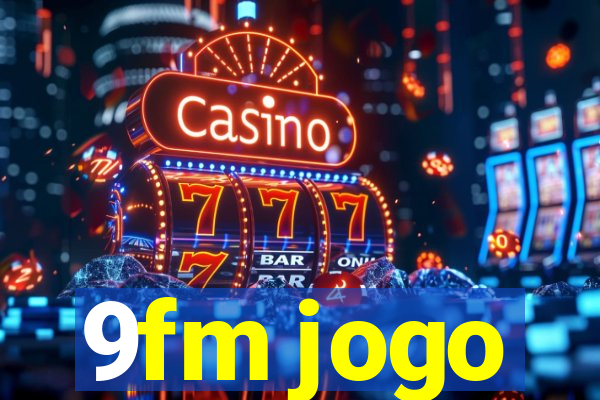 9fm jogo