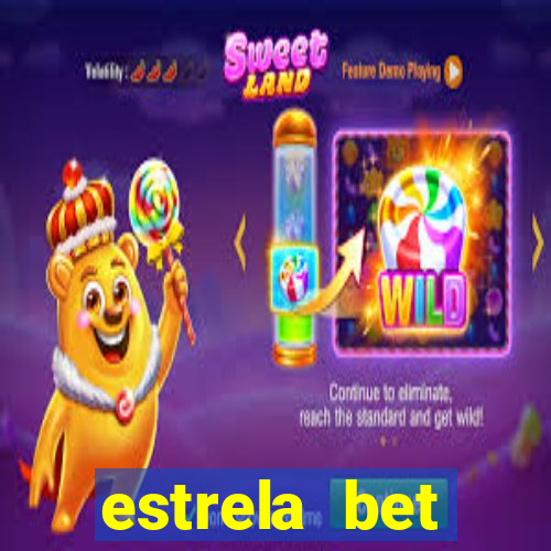 estrela bet aplicativo baixar