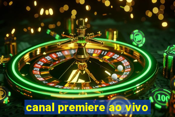 canal premiere ao vivo