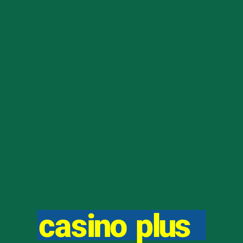 casino plus