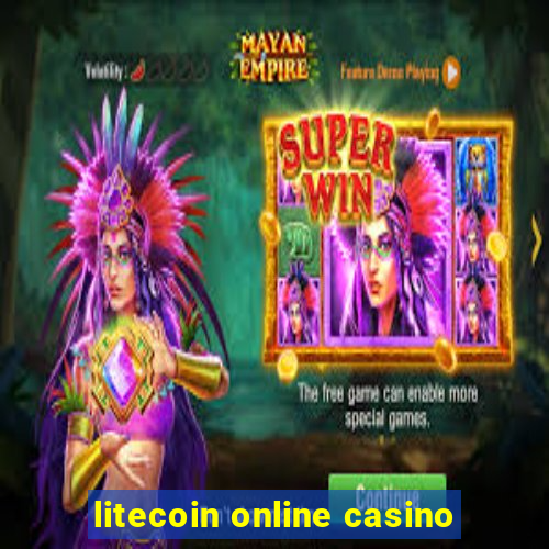 litecoin online casino