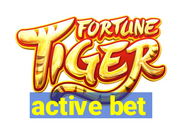 active bet