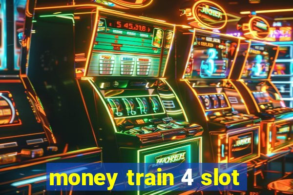 money train 4 slot