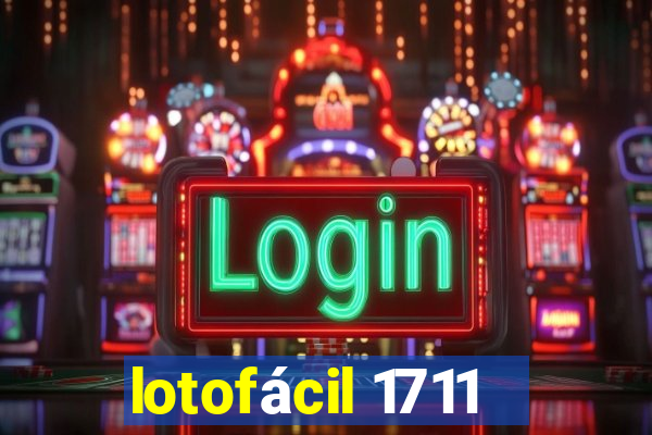 lotofácil 1711