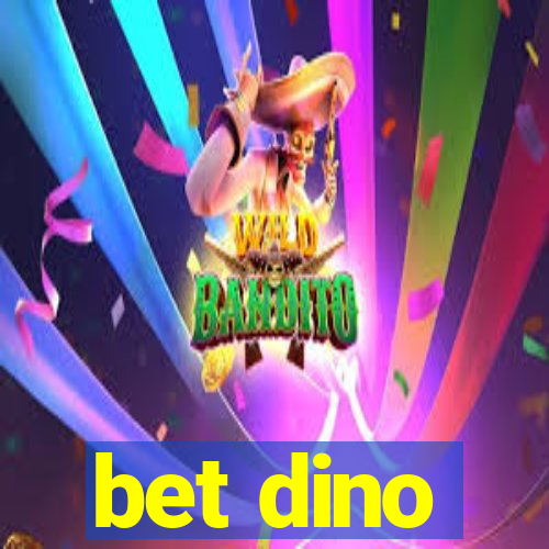 bet dino