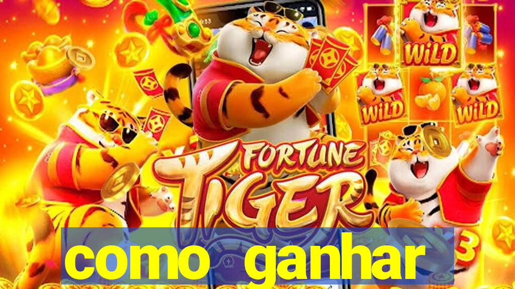 como ganhar dinheiro em aplicativos de jogos