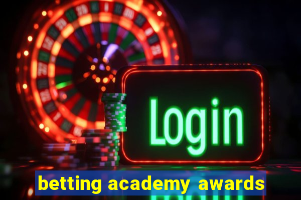 betting academy awards