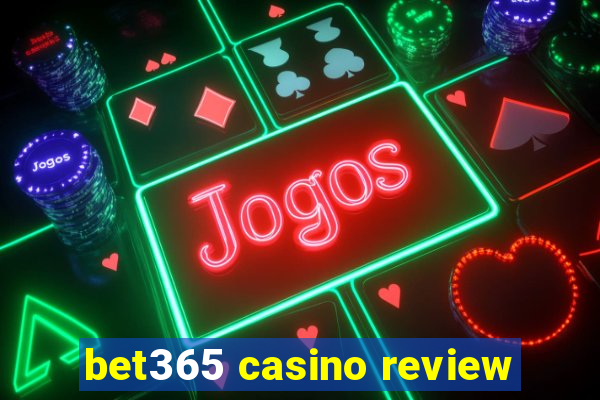 bet365 casino review