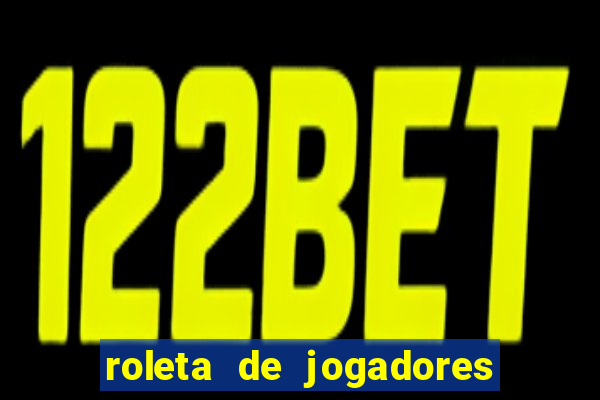 roleta de jogadores do fifa 23 roleta