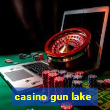 casino gun lake