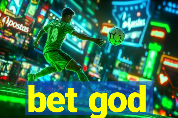 bet god