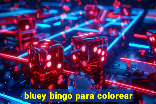 bluey bingo para colorear