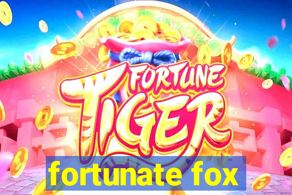 fortunate fox