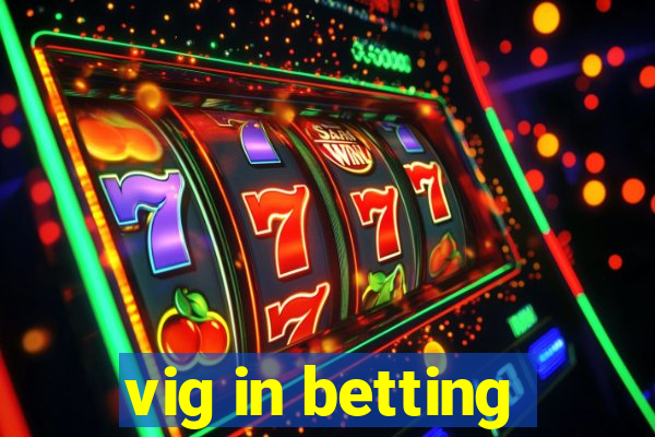 vig in betting