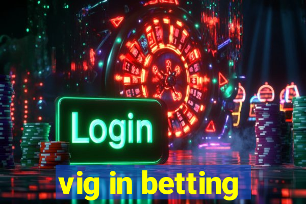 vig in betting