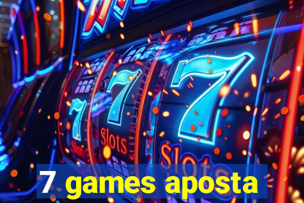 7 games aposta