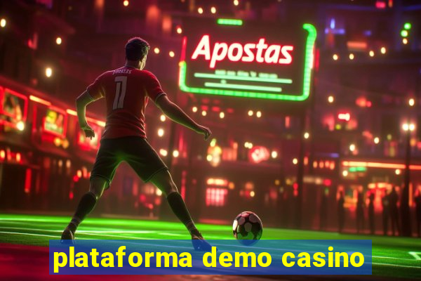 plataforma demo casino