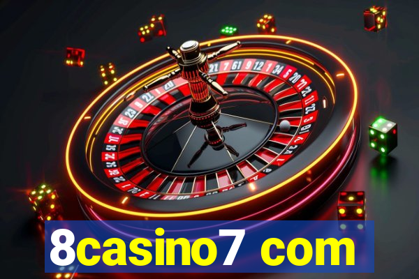 8casino7 com