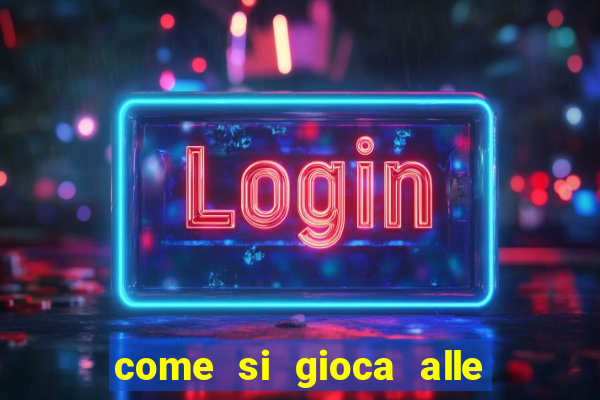 come si gioca alle slot machine