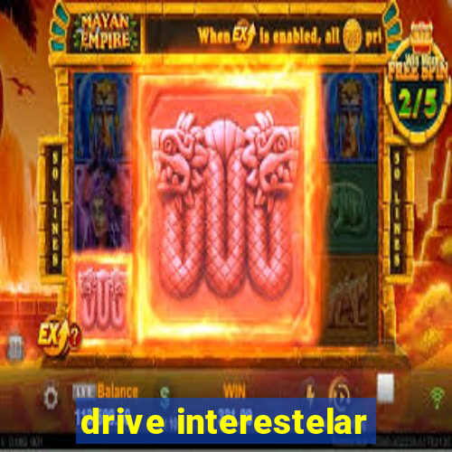 drive interestelar