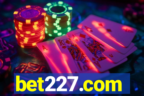 bet227.com