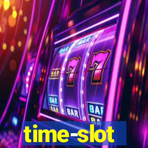 time-slot