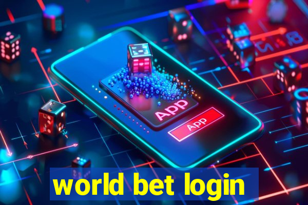 world bet login