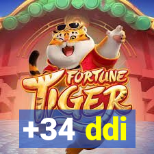 +34 ddi