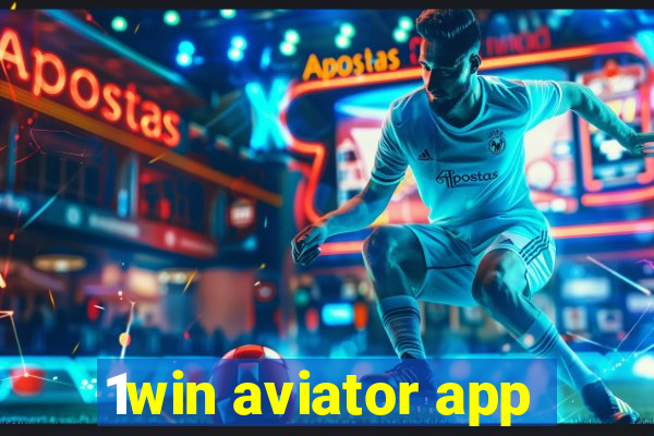 1win aviator app